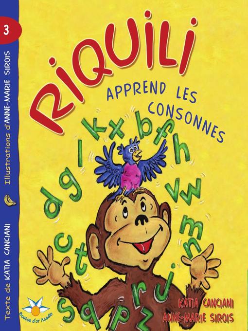 Title details for Riquili apprend les consonnes by Katia Canciani - Available